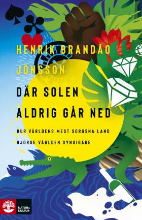 Book cover of Där solen aldrig går ned