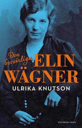 book cover of Den besvärliga Elin Wagner