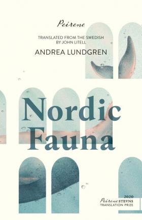 Book cover of Nordic Fauna by Andrea Lundgren, translated by John Litell
