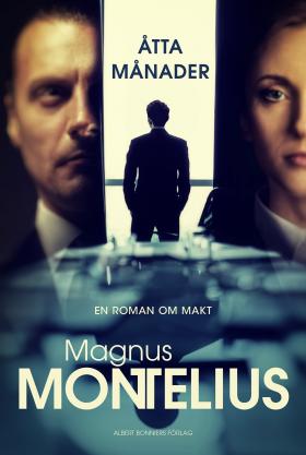 Book cover of Åtta månader by Magnus Montelius