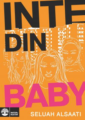 Book cover of Inte Din Baby by Seluah Alsaati