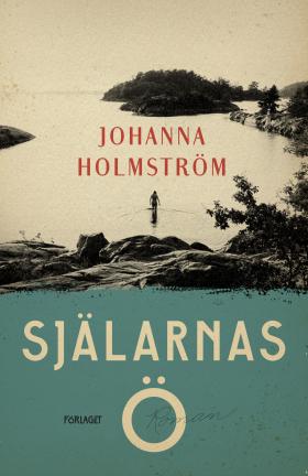 book cover of Själarnas ö by Johanna Holmström
