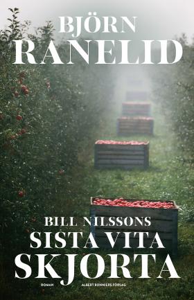 Book cover of Bill Nilssons sista vita skjorta