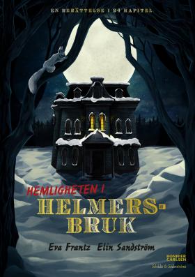 Book cover of Hemligheten i Helmersbruk