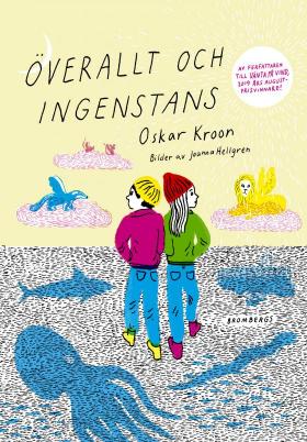 Book cover of Överallt och ingenstans by Oskar Kroon