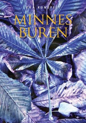 Book cover of Minnesburen by Eva Runefelt.