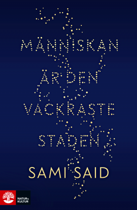 Book cover of Människan är den vackraste staden by Sami Said