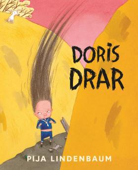 Book cover of Doris drar by Pija Lindenbaum