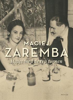 Book cover of Huset med de två tornen by Maciej Zaremba