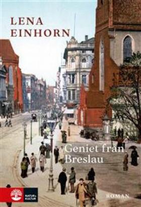Book cover of Geniet från Breslau by Lena Einhorn