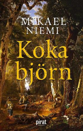 Book cover of Koka björn by Mikael Niemi