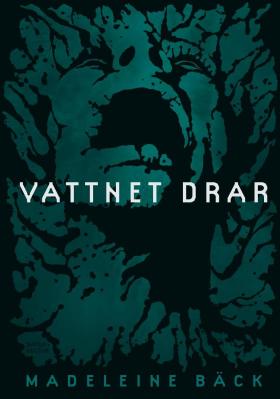 Book cover of Vattnet drar by Madeleine Bäck