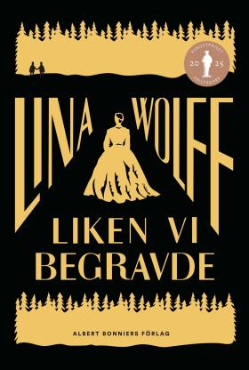 Book cover of Liken vi begravde by Lina Wolff