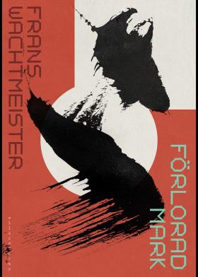 Book cover of Förlorad mark by Frans Wachtmeister.
