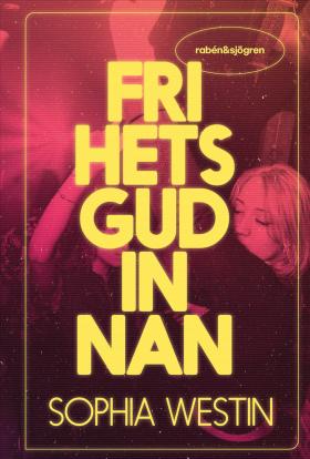 Book cover of Frihetsgudinnan by Sophia Westin