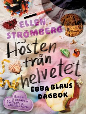 Book cover, Ellen Strömberg, Hösten från helvetet, Ebba Blaus dagbok